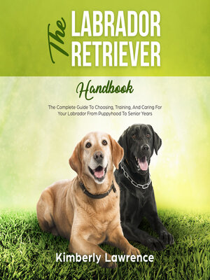 cover image of The Labrador Retriever Handbook
